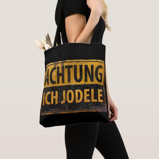 ACHTUNG ICH JODELEドイツのルスティグYodel Sign Schild トートバッグ (クローズアップ)