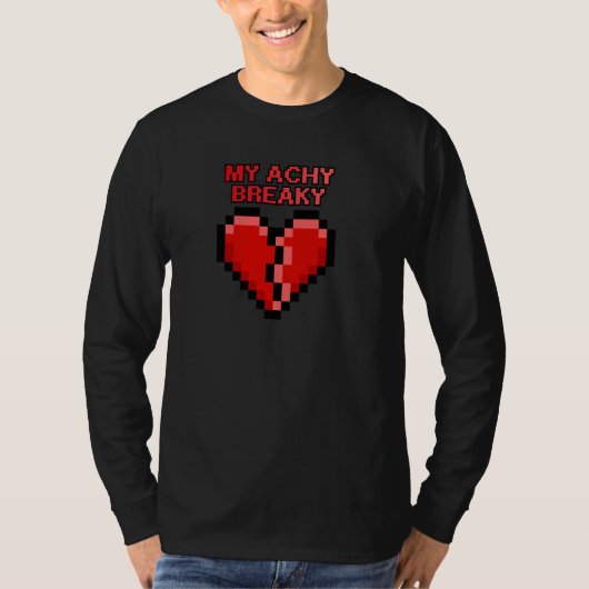 Achy Breakyハートおもしろいピクセルデザイン Tシャツ (正面)