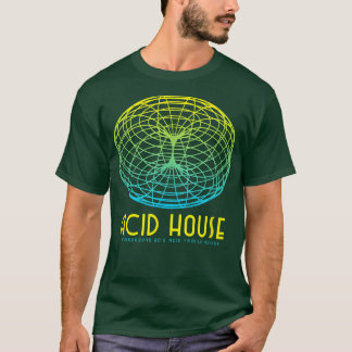 Acid House 90s Rave Classic House Music  Tシャツ