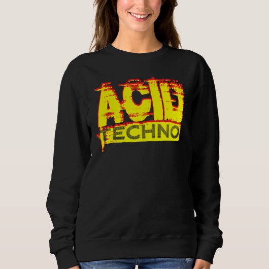 Acid Techno 303 Rave DJ Bassline Clubbing Festival スウェットシャツ (正面)