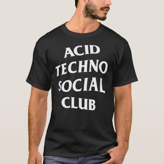 Acid Techno Social Club Classic T-Shirt Tシャツ (正面)