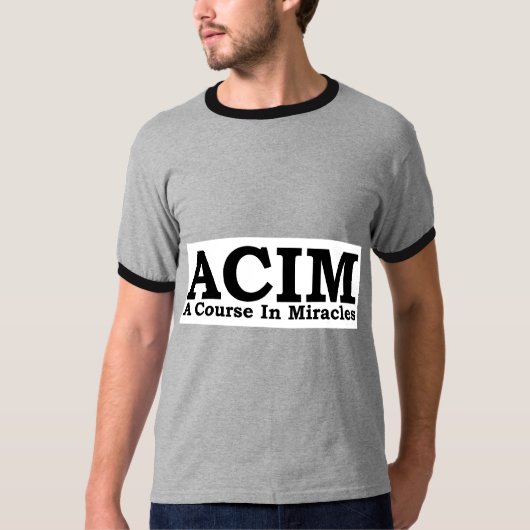 ACIM奇跡のTシャツのコース Tシャツ (正面)