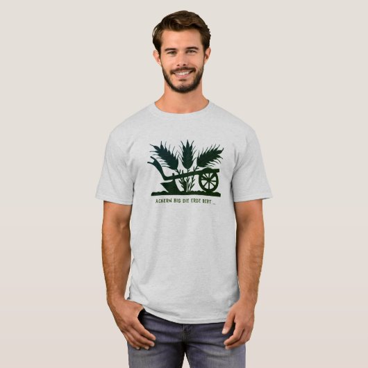 Ackern bis die Erde bebt Tシャツ (正面フル)