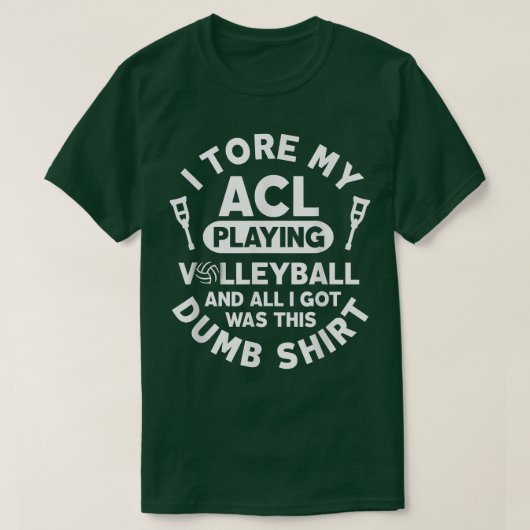 ACLバレーボール損傷膝手術おもしろい Tシャツ (デザイン正面)