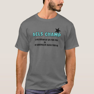 ACLSのチャンピオン Tシャツ