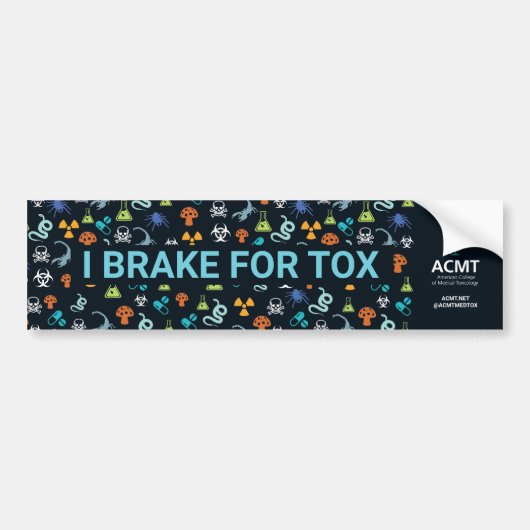ACMT "I Brake for Tox"カーマグネットバンパーステッカー バンパーステッカー (正面)