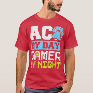 ACO By Day Gamer By Night Animal Control Officer Tシャツ