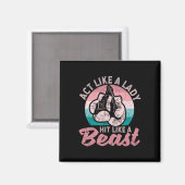 Act Like A Lady Hit Like A Beast Funny Boxing Glov マグネット (正面/裏面)