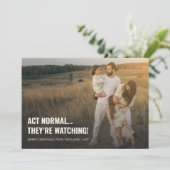 Act Normal おもしろい Family Christmas Photo シーズンカード (スタンド正面)