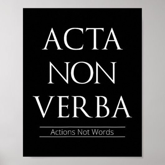 Acta Non Verba、アクションは言葉ではない ポスター (正面)