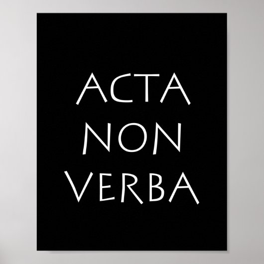 Acta non verba ポスター (正面)