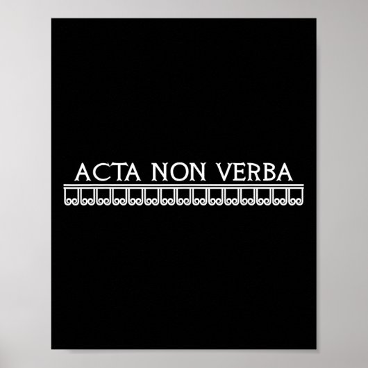 Acta Non Verba Actions Not Words やる気を起こさせる Lati ポスター (正面)
