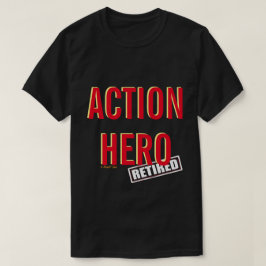 Action Hero; 退職した （バリアント） - A MisterP Shirt Tシャツ