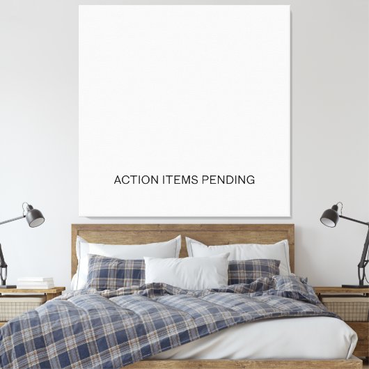 Action Items Pending | Modern Office Wall Art キャンバスプリント (インサイチュ (寝室))