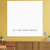 Action Items Pending | Modern Office Wall Art キャンバスプリント (インサイチュ (リビング))