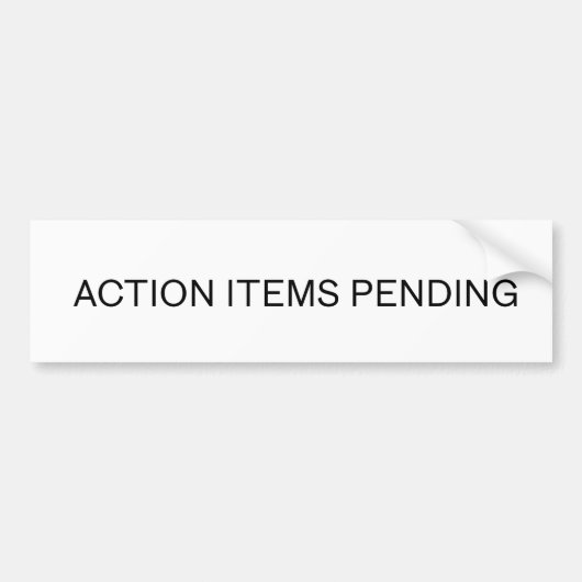 Action Items Pending | Weatherproof Vinyl  バンパーステッカー (正面)