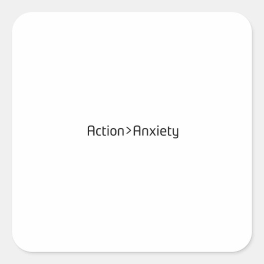 Action Over Anxiety Bold Minimalist Sticker スクエアシール (正面)