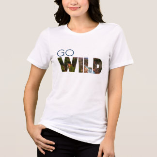 Active Abundance Go WILD T-Shirt トライブレンドＴシャツ