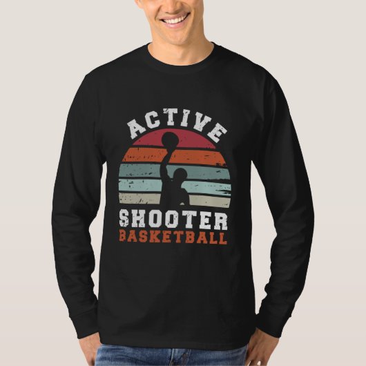 Active Shooter Basketball Grunge Basketball Quote  Tシャツ (正面)