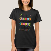 Activity Assistant Appreciation Activity Professio Tシャツ (正面)
