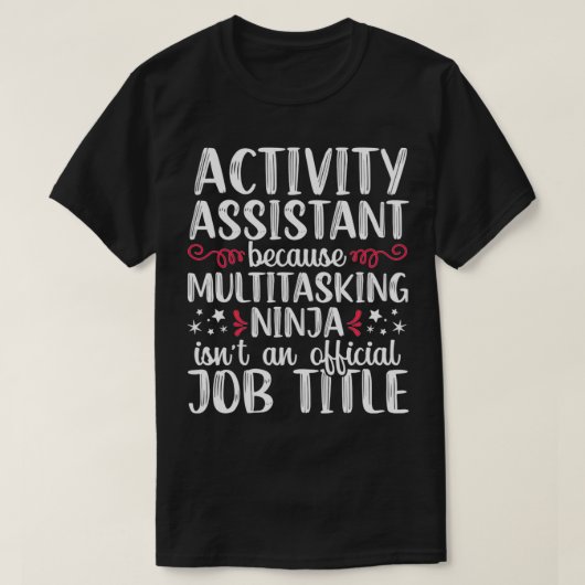 Activity Assistant Multitasking Ninja Job Title Gi Tシャツ (デザイン正面)