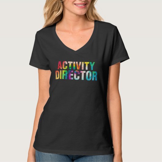 Activity Director Activity Professionals Week tie  Tシャツ (正面)