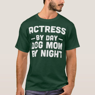 Actress By Day Cat Mom By Night1 Tシャツ