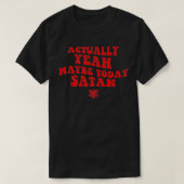 Actually yeah maybe today satan1 tシャツ (デザイン正面)