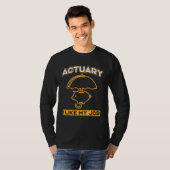 Actuary I Like My Job  Insurance Agent Tシャツ (正面フル)