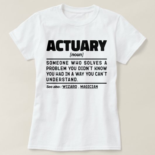 Actuary Noun Definition Assurance クール Mom Ilinm Tシャツ (デザイン正面)