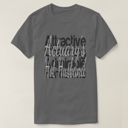 Actuarysの熱い夫 Tシャツ (デザイン正面)