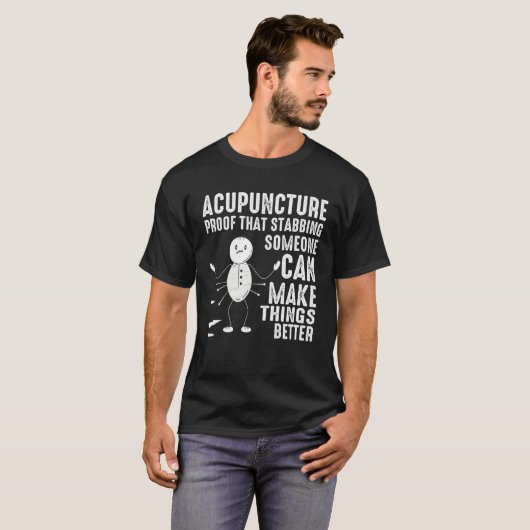 Acupuncture Stabbing Needles Expert Chinese Acupun Tシャツ (正面フル)