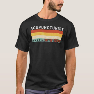Acupuncturist Job Title Profession Worker Apprecia Tシャツ
