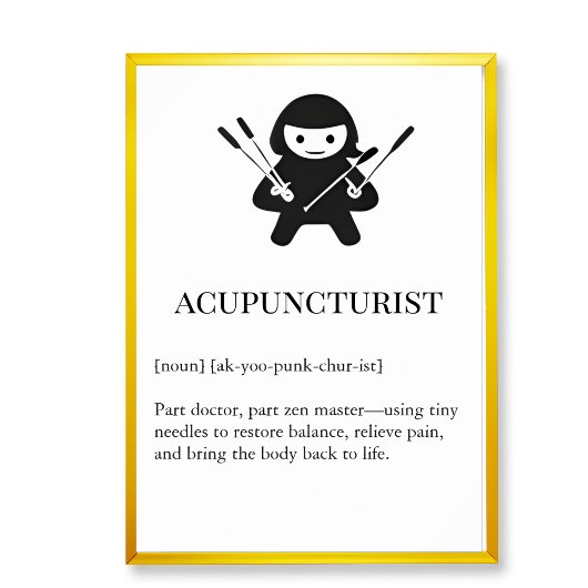 Acupuncturist Wall Art Gift | Needle Acupuncture  ポスター