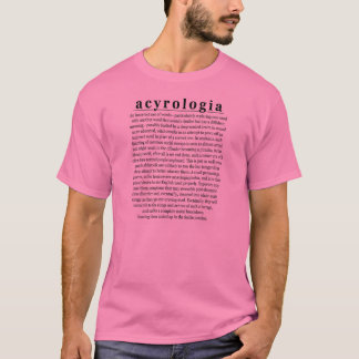 acyrologia tシャツ