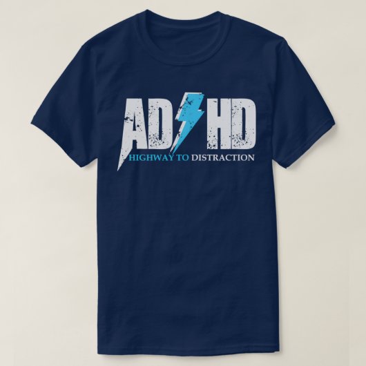 AD HDハイウェイから散漫おもしろいADHDへ学生 Tシャツ (デザイン正面)