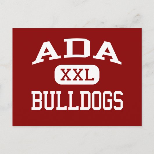 Ada - Bulldogs - Ada High School - Ada Oklahoma ポストカード (正面)