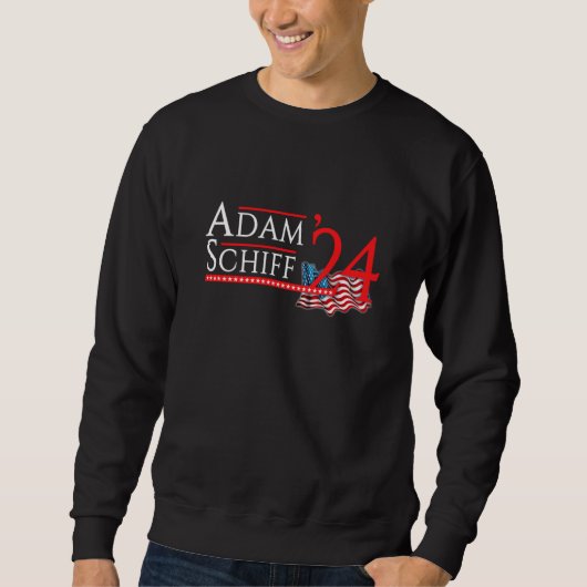 Adam Schiff 2024 For US Senate California Democrat スウェットシャツ (正面)