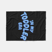 Add Word In My Blue Toddler Era Toddler T Shirt フリースブランケット (正面(横))