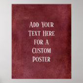 Add Your Custom Text Deep Burgundy Red Grunge ポスター (正面)