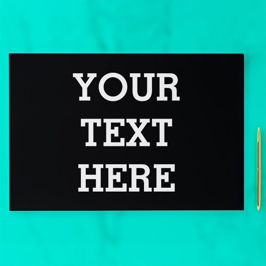 Add Your Own Custom Text Here Black and White ペーパーパッド