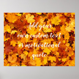 Add Your Own Custom Text Or Motivational Quote ポスター