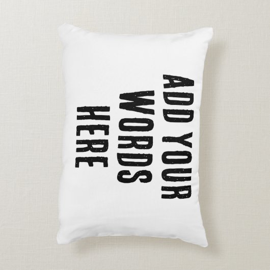 Add Your Words Here Custom Customized Personalized アクセントクッション (裏面(縦))
