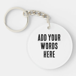 Add Your Words Here Custom Customized Personalized キーホルダー