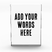 Add Your Words Here Custom Customized Personalized フォトブロック (正面)