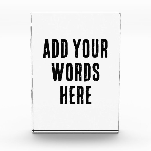 Add Your Words Here Custom Customized Personalized フォトブロック (正面)