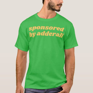 adderall 10がスポンサー tシャツ