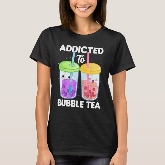 Addicted to Bubble Tea Boba Costumes Bubble Tea Tシャツ (正面)