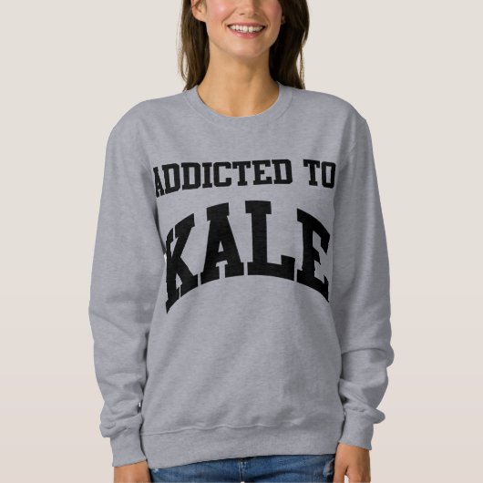 Addicted To Kale Crewneck Sweatshirt スウェットシャツ (正面)