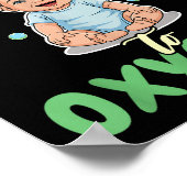 Addicted To Oxygen Baby Funny Bubbles Quote Gift  ポスター (角)